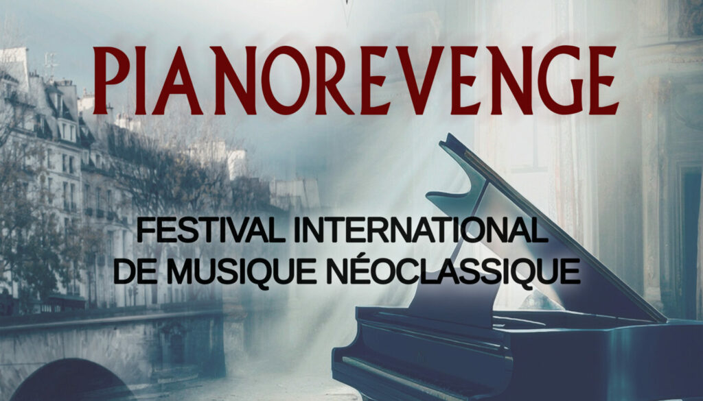 PianoRevenge-Neoclassical-Music-Festival(sans-dates)